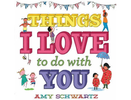 Livro Things I Love To Do With You de Amy Schwartz (Inglês - 2021)