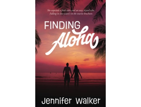 Livro Finding Aloha de Jennifer Walker (Inglês)