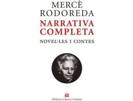 Livro Mercè Rodoreda. Narrativa Completa. (Estoig) de Mercè Rodoreda (Catalão)