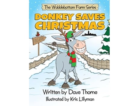 Livro Donkey Saves Christmas Wobblebottom Farm de Dave Thorne (Inglês)