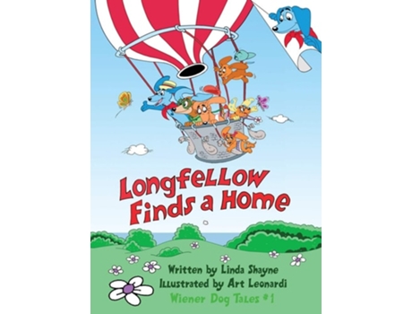 Livro Longfellow Finds A Home De Linda Shayne (inglês - Capa Dura)