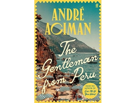 Livro The Gentleman From Peru De Aciman Andre (inglês)