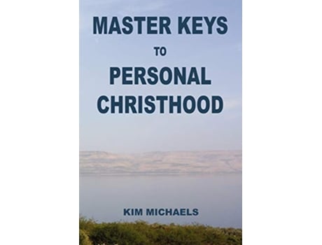 Livro Master Keys to Personal Christhood de Kim Michaels (Inglês)
