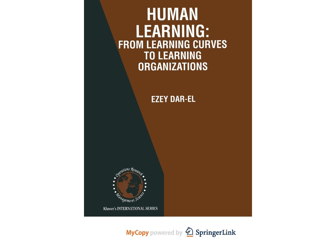 Livro HUMAN LEARNING From Learning Curves to Learning Organizations de Ezey M Dar-El (Inglês)