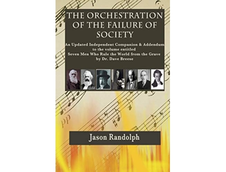 Livro The Orchestration of the Failure of Society de Jason Randolph (Inglês)