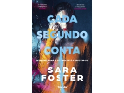 Livro Cada Segundo Conta De Sara Foster (português)