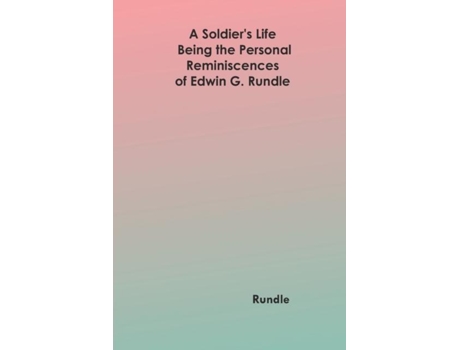 Livro A Soldiers Life De Rundle (inglês)