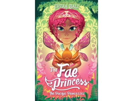 Livro The Fae Princess (The Pacific Princesses) Ektaa Bali (Inglês)