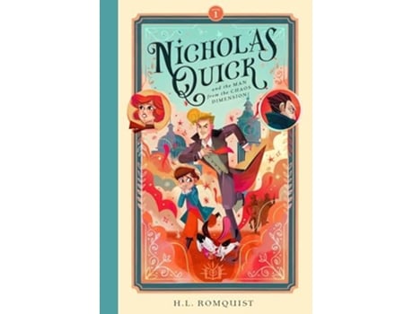 Livro Nicholas Quick and the Man from the Chaos Dimension de HL Romquist (Inglês)
