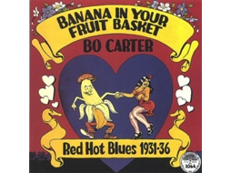 CD Bo Carter - Banana In Your Fruit Basket (Red Hot Blues 1931-36)