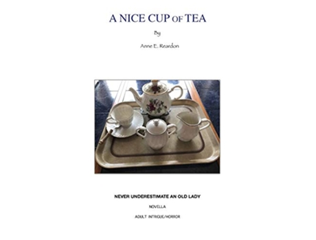 Livro A NICE CUP OF TEA de Anne E Reardon (Inglês)