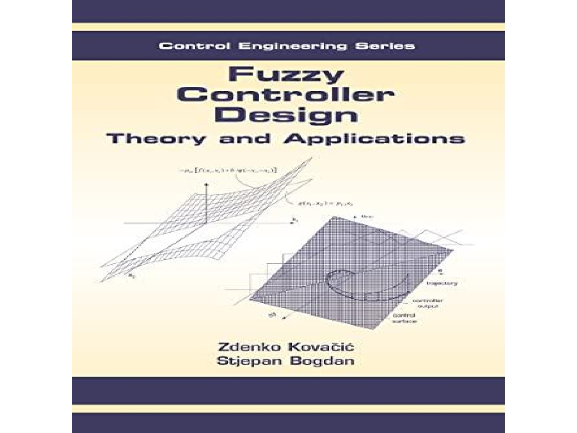 Livro Fuzzy Controller Design Theory and Applications de Zdenko Kovacic (Inglês)
