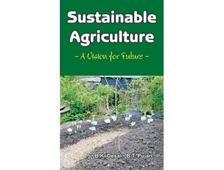 Livro Sustainable Agriculture A Vision for Future de Desai (Inglês - Capa Dura)