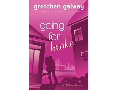 Livro Going for Broke Oakland Hills de Gretchen Galway (Inglês)