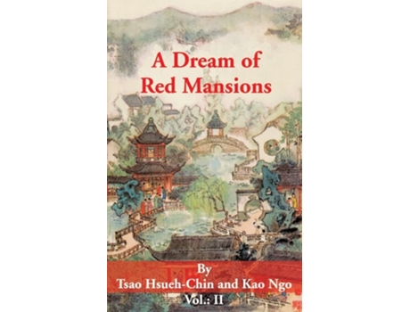 Livro A Dream Of Red Mansions Volume Ii De Tsao Hsueh-chin E Kao Ngo (inglês)