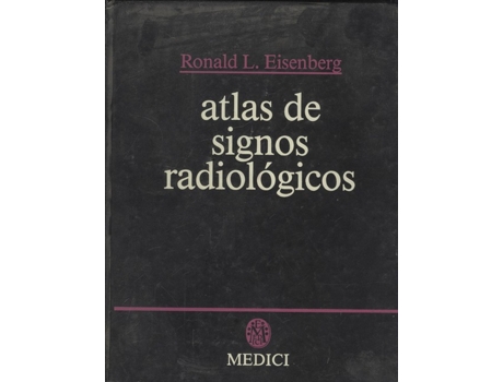Livro Atlas De Signos Radiologicos de Ronald L Eisenberg (Espanhol)
