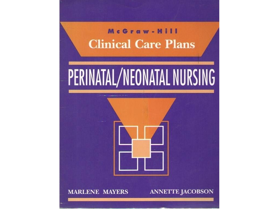 Livro Perinatal Neonatal Nursing de Marlene Mayers e Annette Jacobson (Inglês)