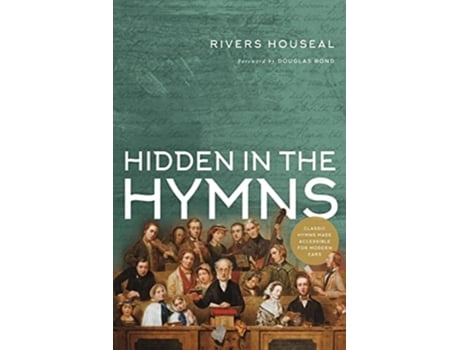 Livro Hidden in the Hymns de Rivers Houseal (Inglês)