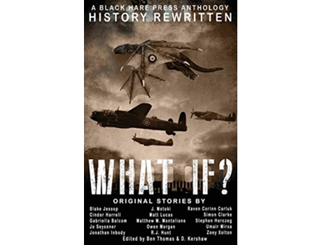 Livro WHAT IF History Rewrittenwith MAGIC Alternative History de Black Hare Press (Inglês)