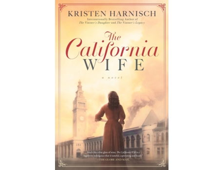 Livro The California Wife De Kristen Harnisch (inglês)