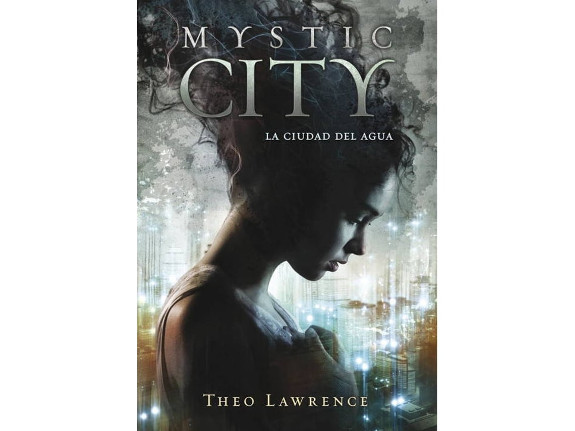 Livro Mystic City. La Ciudad Del Agua de Theo Lawrence (Espanhol)