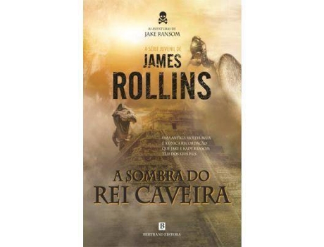 Livro As Aventuras de Jake Ransom - A Sombra do Rei Caveira de James Rollins