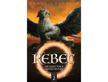 Livro Rebec Book Two De Candy Goehring (inglês)
