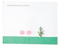 Livro Passeando Pelo Pátio Livro Acessível de Fernanda Cristina Falkoski (Português - Capa Dura)