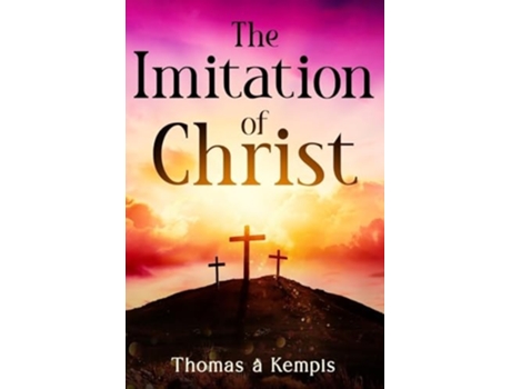 Livro The Imitation of Christ de Thomas À Kempis (Inglês)