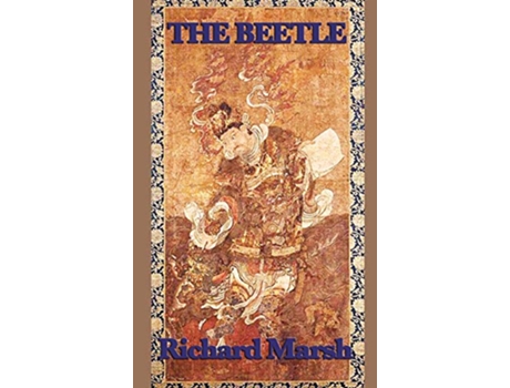 Livro The Beetle de Richard Marsh (Inglês)