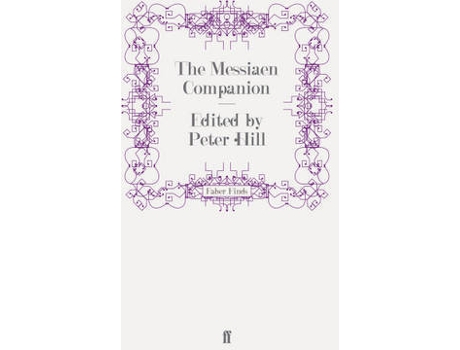Livro The Messiaen Companion De Peter Hill (Inglês - 2008)